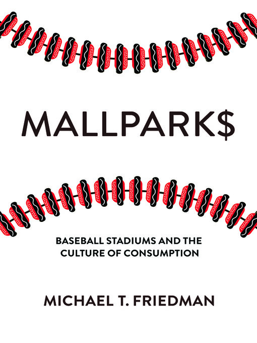 Title details for Mallparks by Michael T. Friedman - Wait list